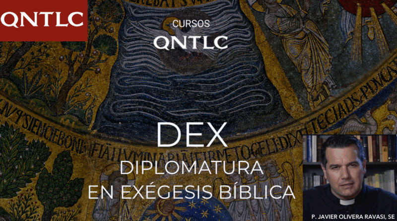 Diplomatura en Exégesis bíblica, P. Javier Olivera Ravasi
